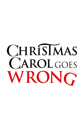 Christmas Carol Goes Wrong