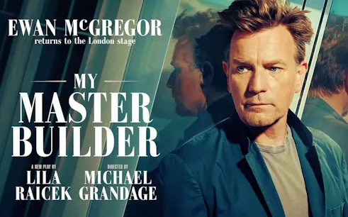 Ewan McGregor in "My Master Builder" play poster, London stage.