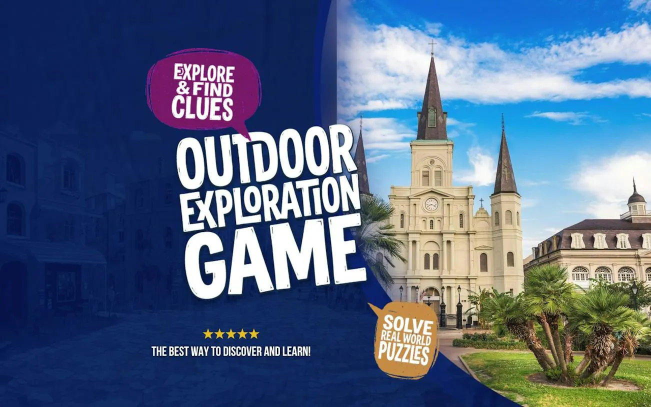Outdoor exploration game poster with St. Louis Cathedral, New Orleans.