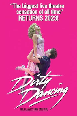 Dirty Dancing stage performance poster with dancers in iconic lift pose, promoting London show.
