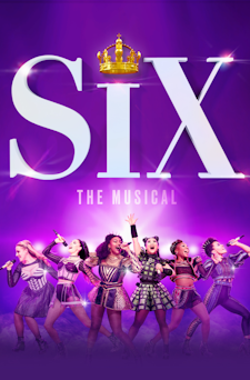 SIX: The Musical