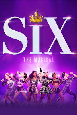 SIX: The Musical