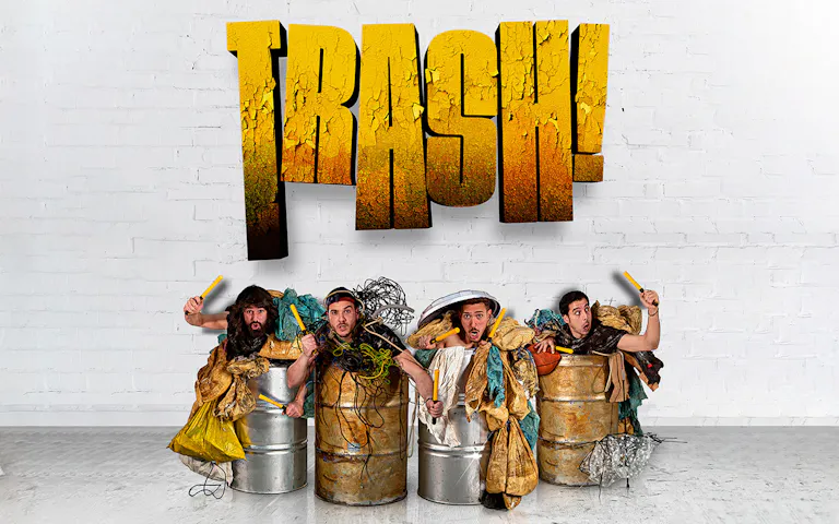 Trash! Tickets | London Musical | Peacock Theatre