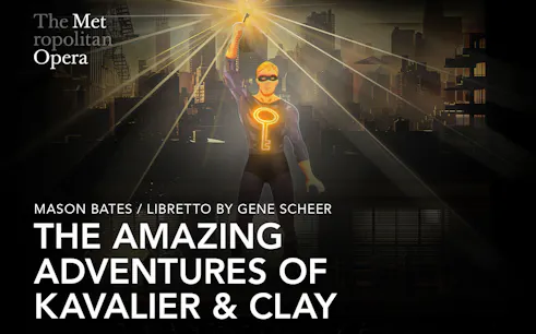 Metropolitan Opera poster for "The Amazing Adventures of Kavalier & Clay" with superhero figure.