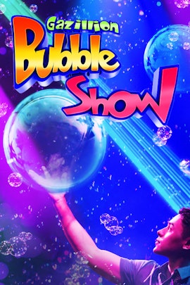The Gazillion Bubble Show