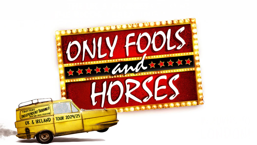 #Only Fools and Horses tour poster with yellow van for UK and Ireland 2024/25