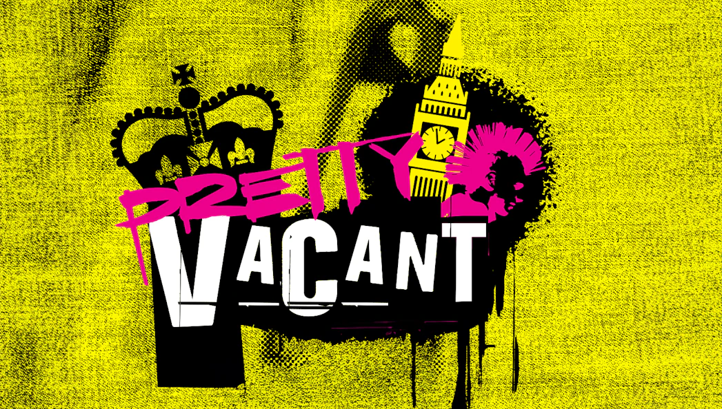 Pretty Vacant" text with Big Ben and punk imagery on a yellow background.