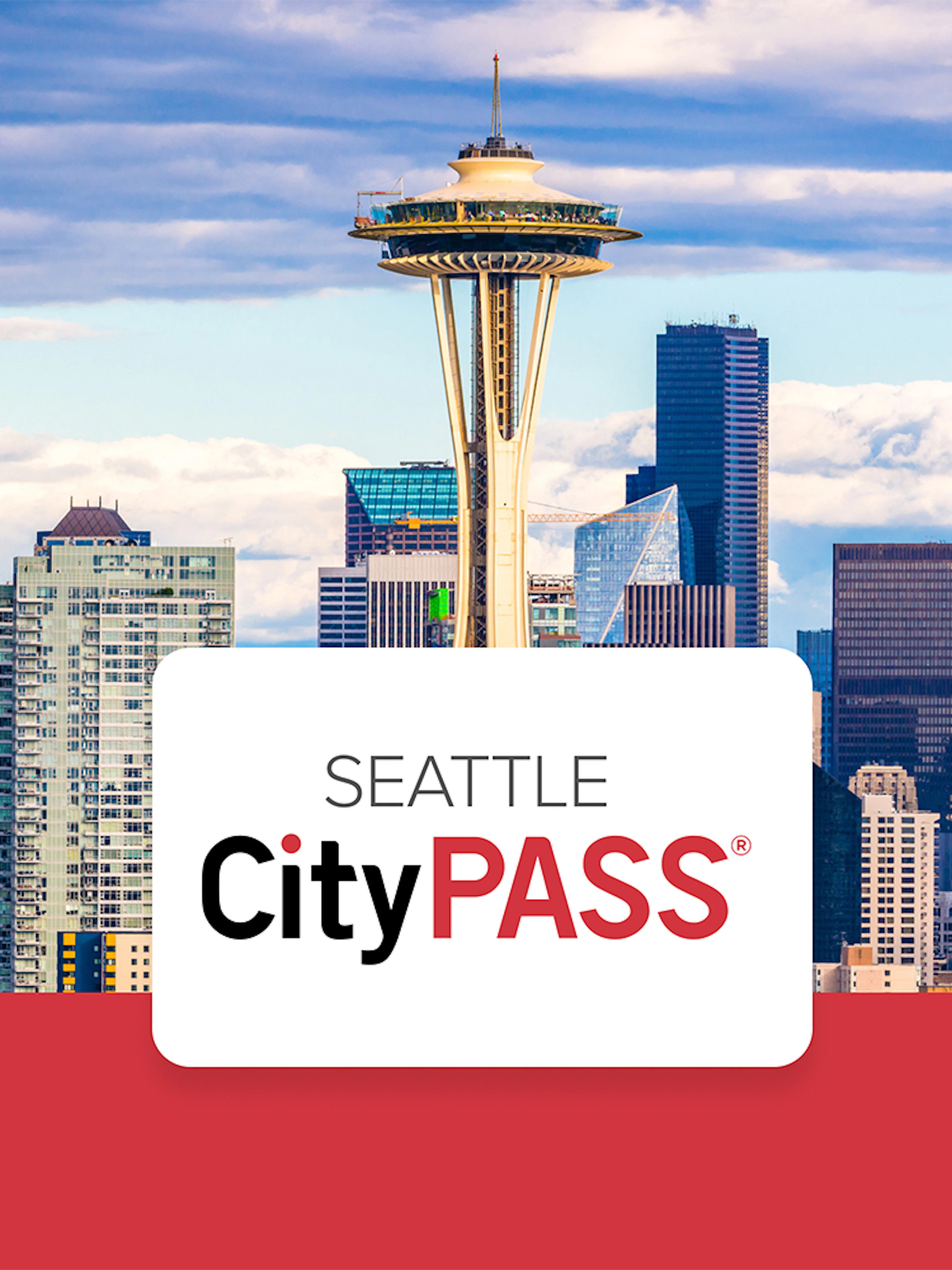 Seattle skyline featuring the Space Needle with CityPASS® logo in foreground.