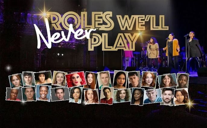 Roles We'll Never Play" show poster with performers on stage and cast headshots.