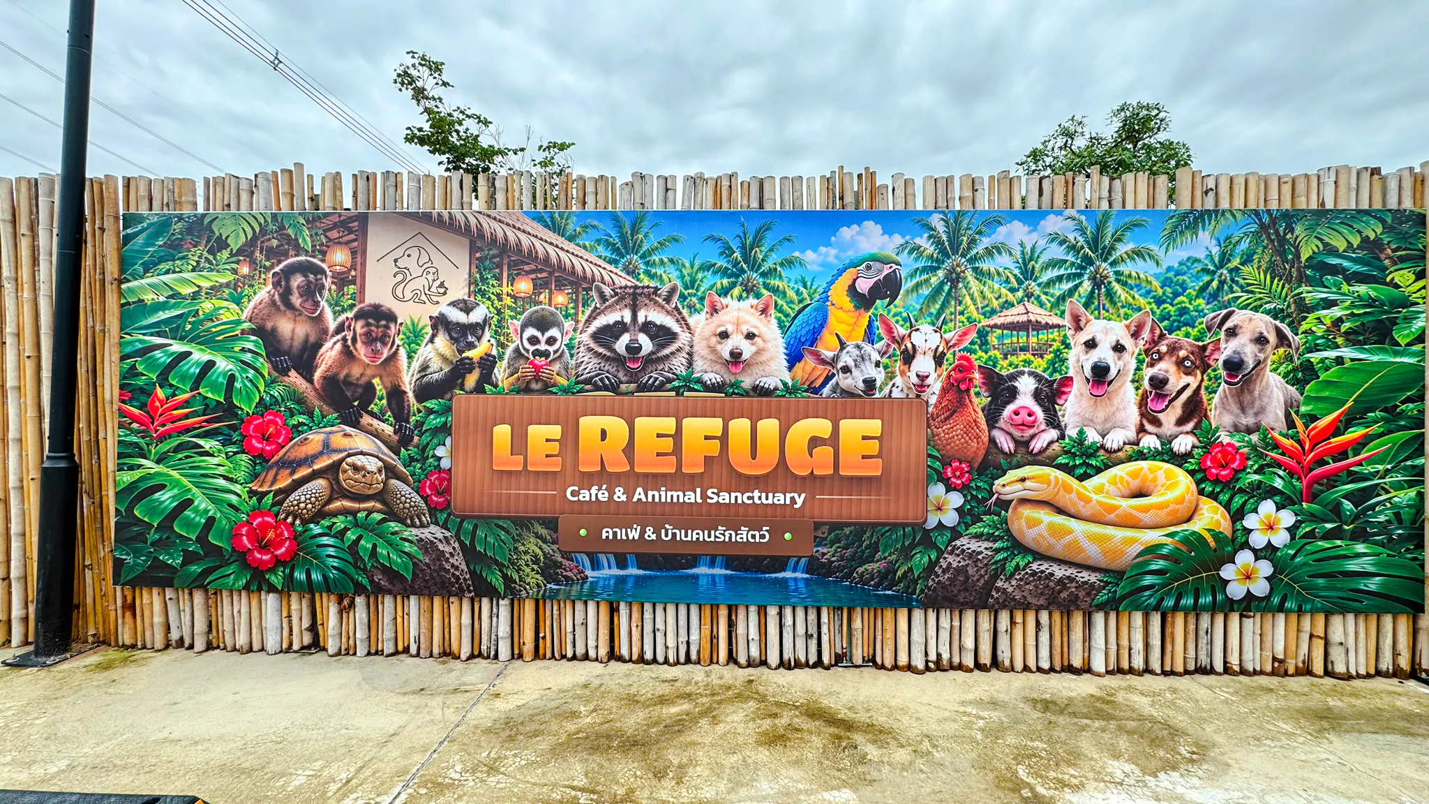Le Refuge Animal Sanctuary sign with various animals in Pattaya.