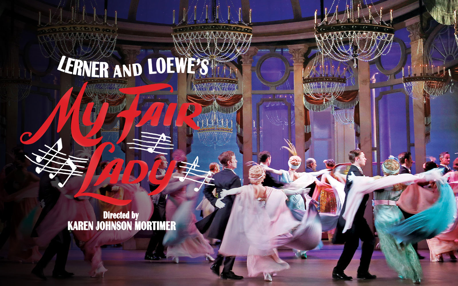 My Fair Lady Sydney poster with dancers in elegant costumes under chandeliers.