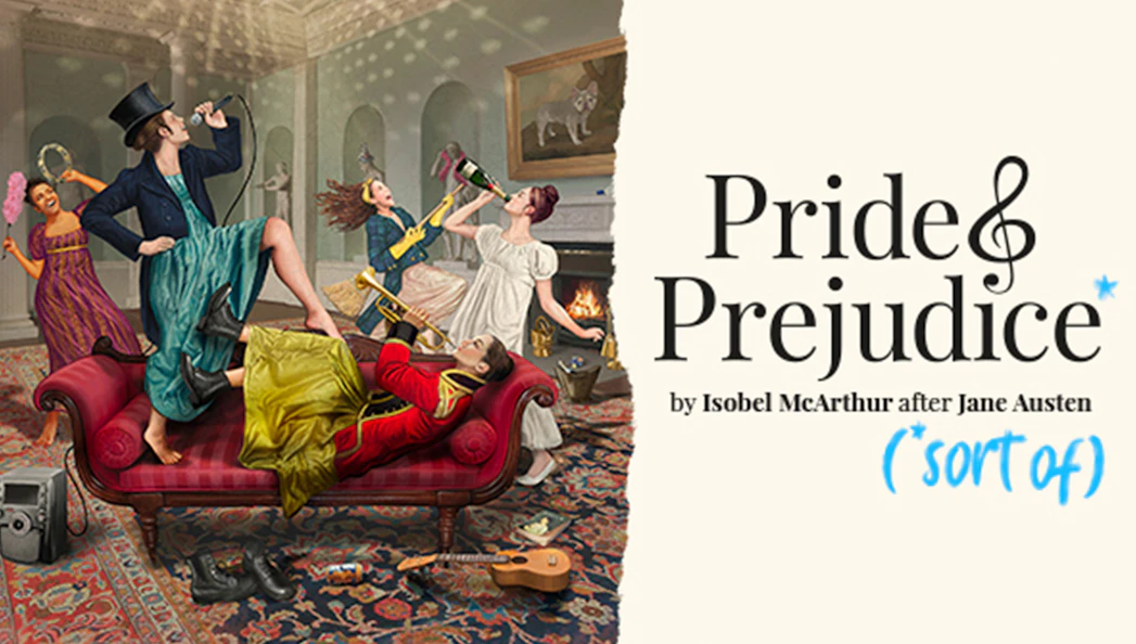 Characters in period costumes singing and playing instruments on a sofa, promoting "Pride and Prejudice* (*sort of).
