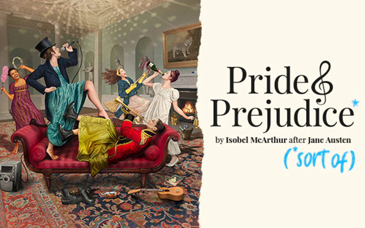 Characters in period costumes singing and playing instruments on a sofa, promoting "Pride and Prejudice* (*sort of).