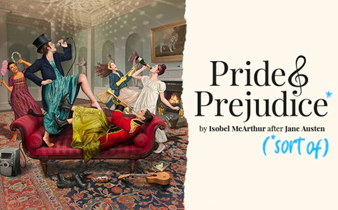 Characters in period costumes singing and playing instruments on a sofa, promoting "Pride and Prejudice* (*sort of).