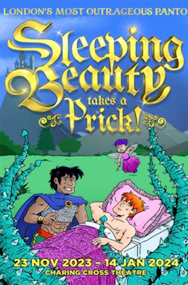 Sleeping Beauty Takes A Prick theater poster with show details and dates.