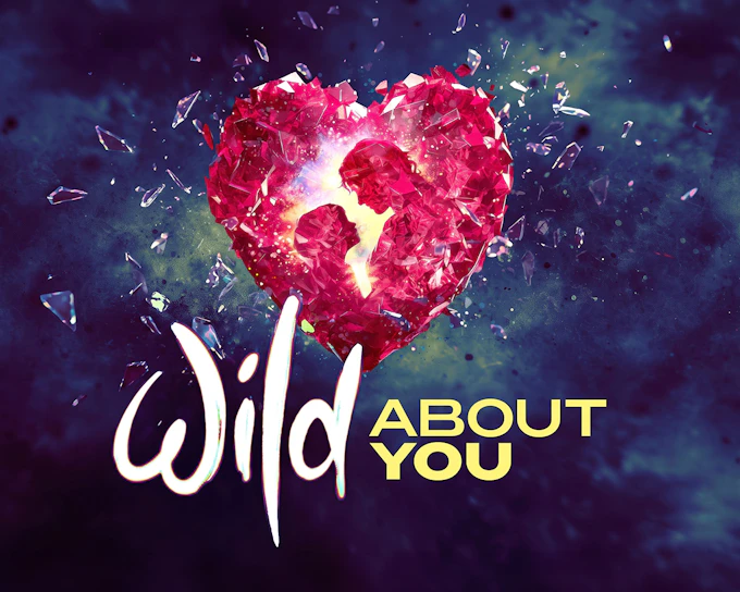 Wild About You