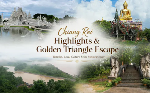 Chiang Rai temples, Golden Triangle, Mekong River boat ride highlights.