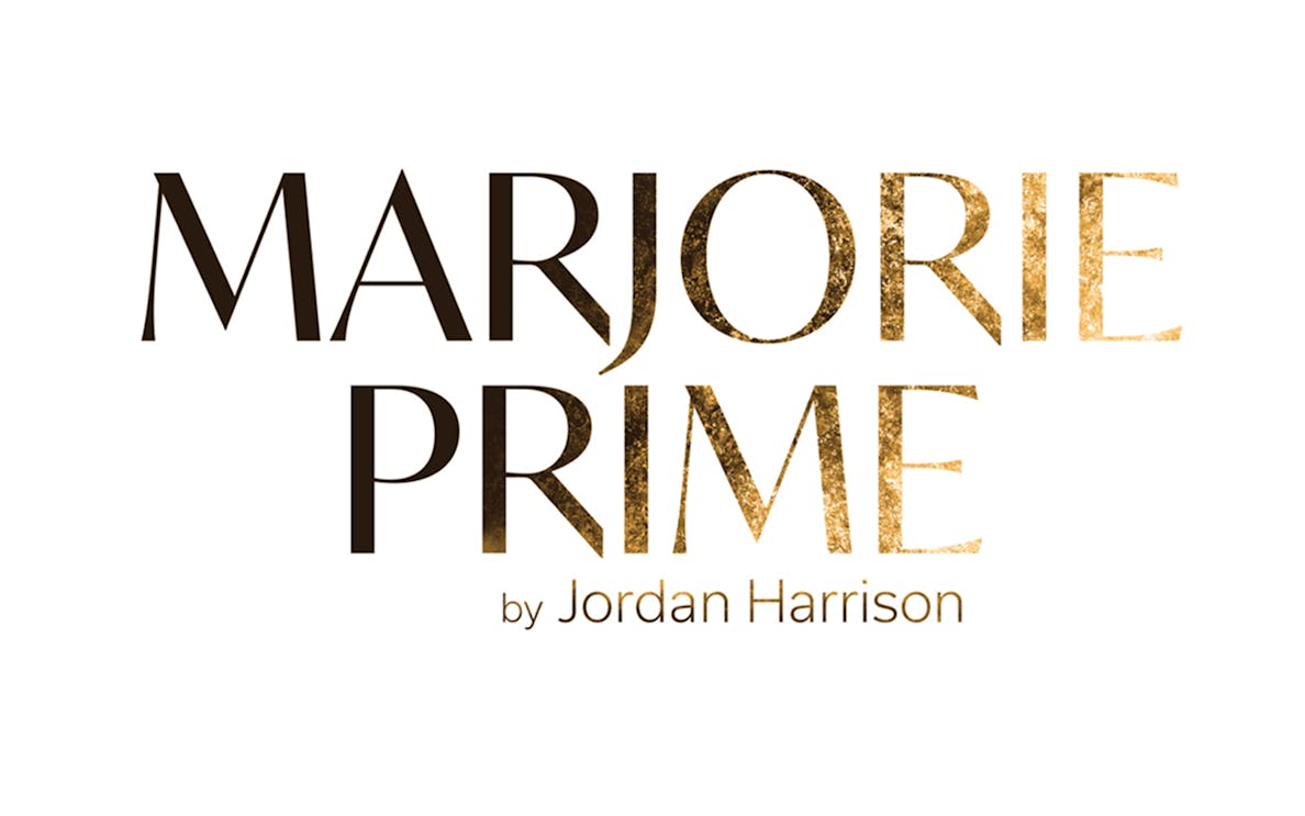 Marjorie Prime by Jordan Harrison text logo