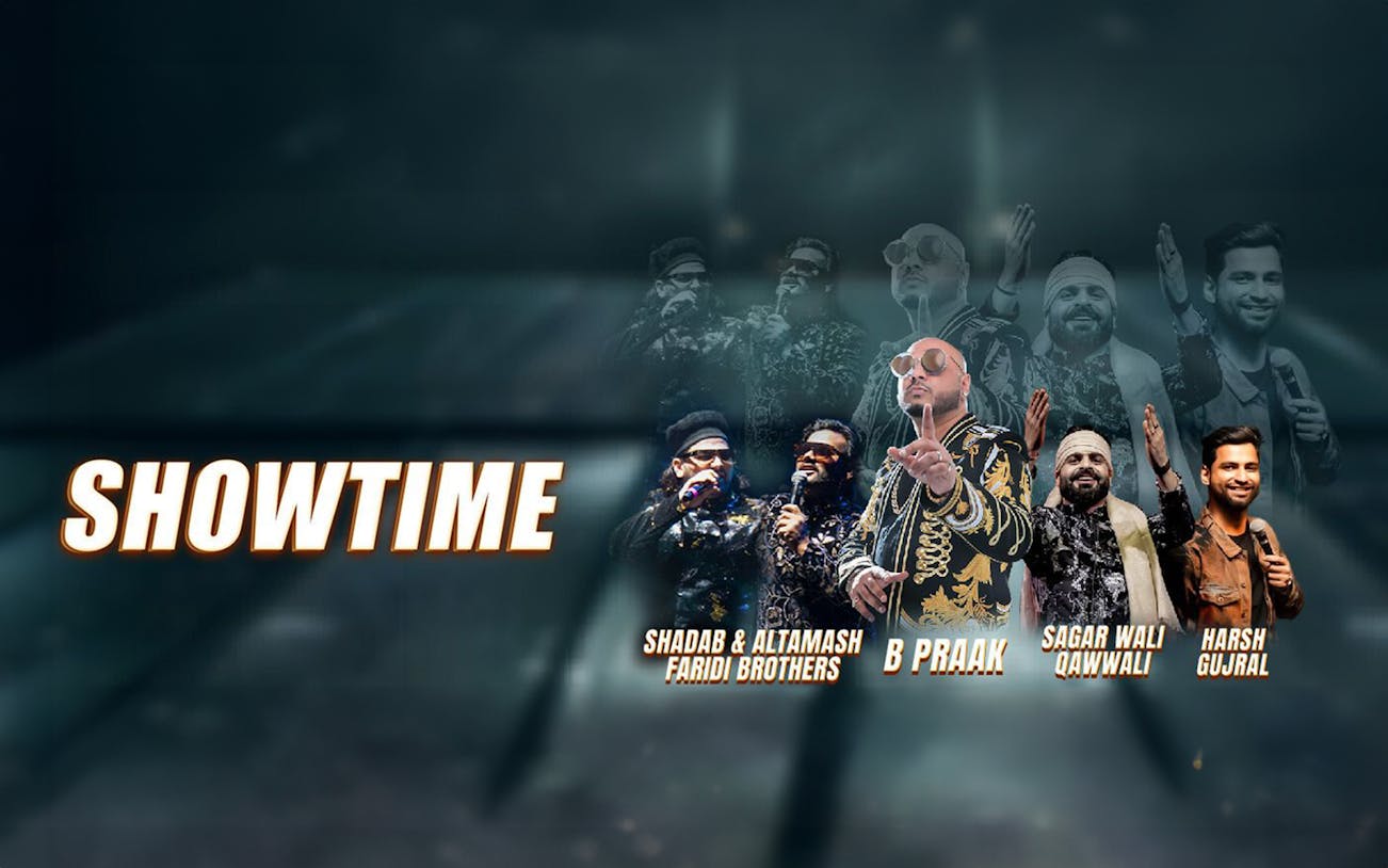 Showtime event featuring B Praak, Sagar Wali Qawwali, Faridi Brothers, and Harsh Gujral.