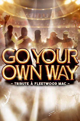 Go Your Own Way Fleetwood Mac tribute concert poster with band on stage