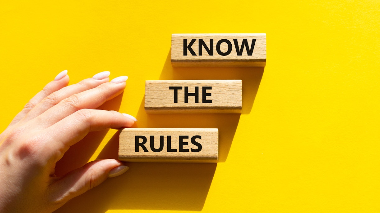 Know the rules