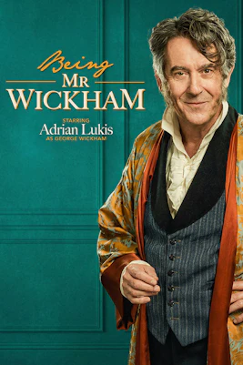 Being Mr Wickham West End show poster featuring Adrian Lukis as George Wickham