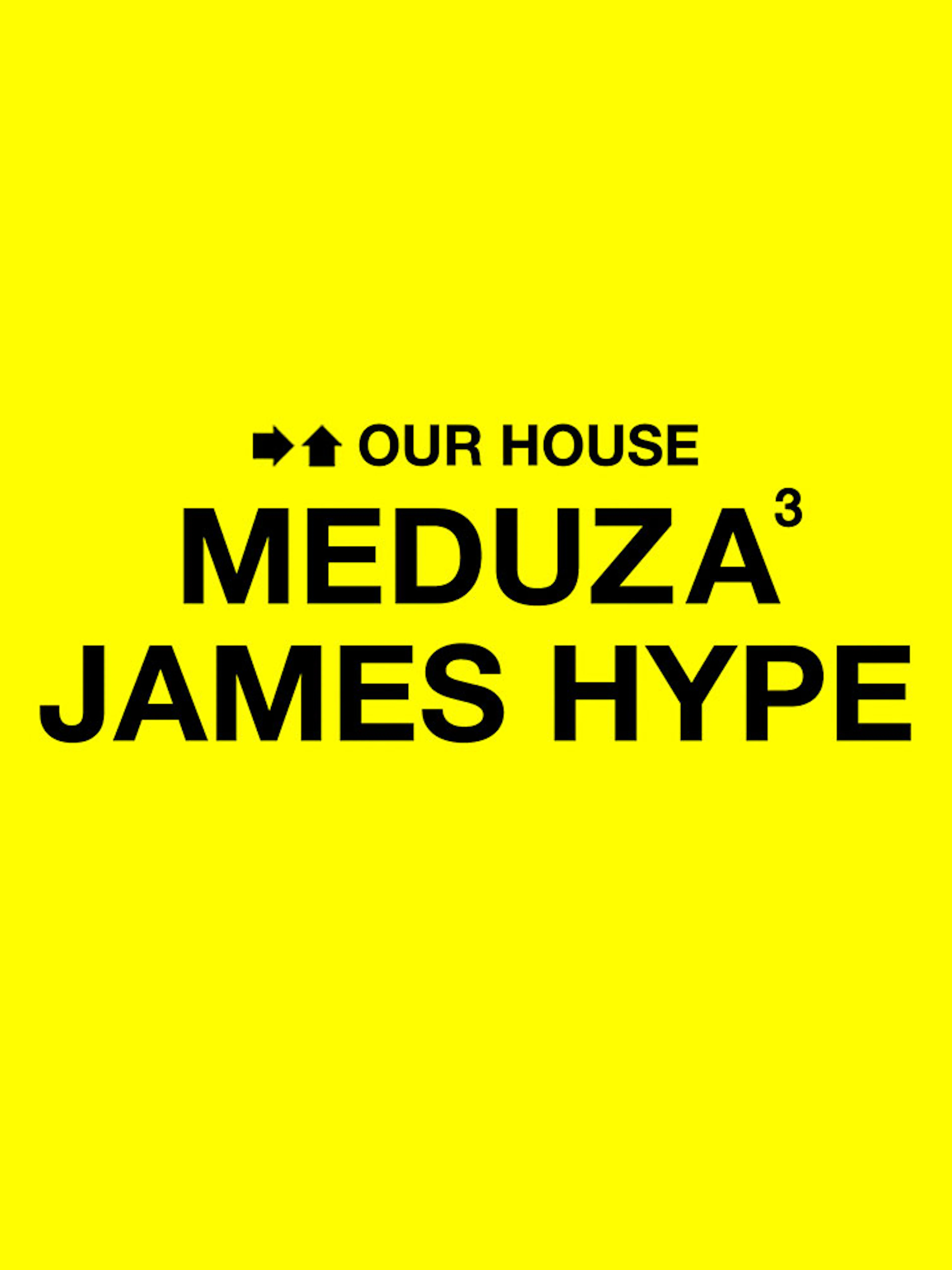 Meduza and James Hype event at Our House Hi Ibiza.