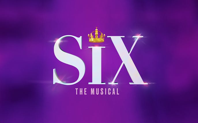 SIX: The Musical logo with a crown on a purple background.