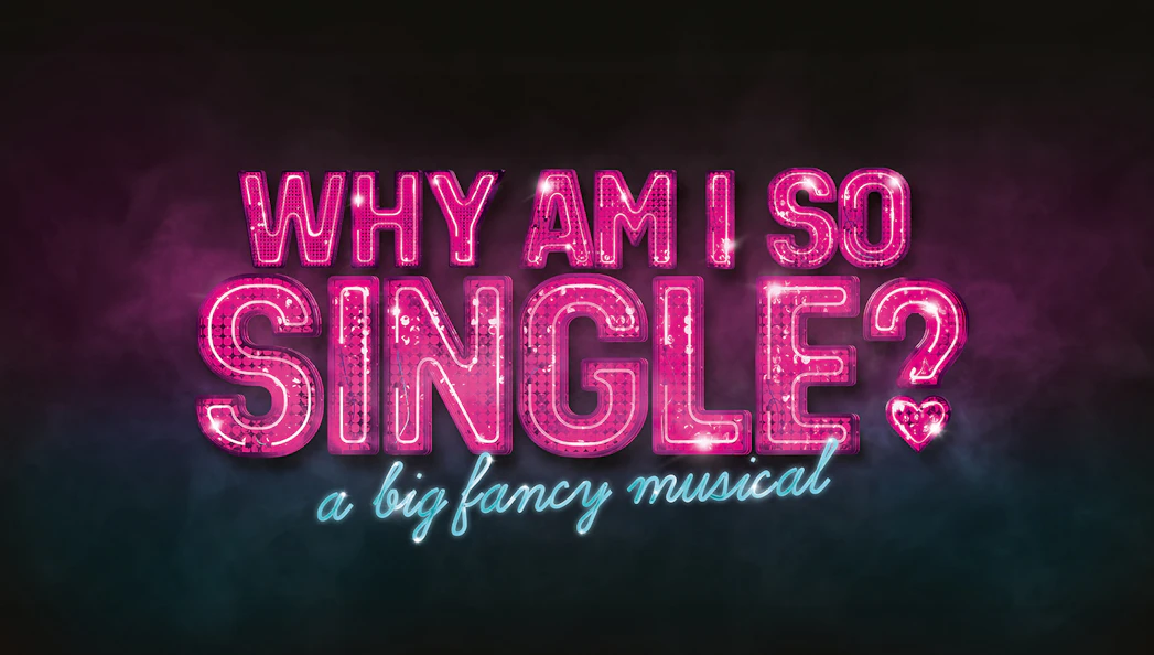 Why Am I So Single? a big fancy musical neon sign