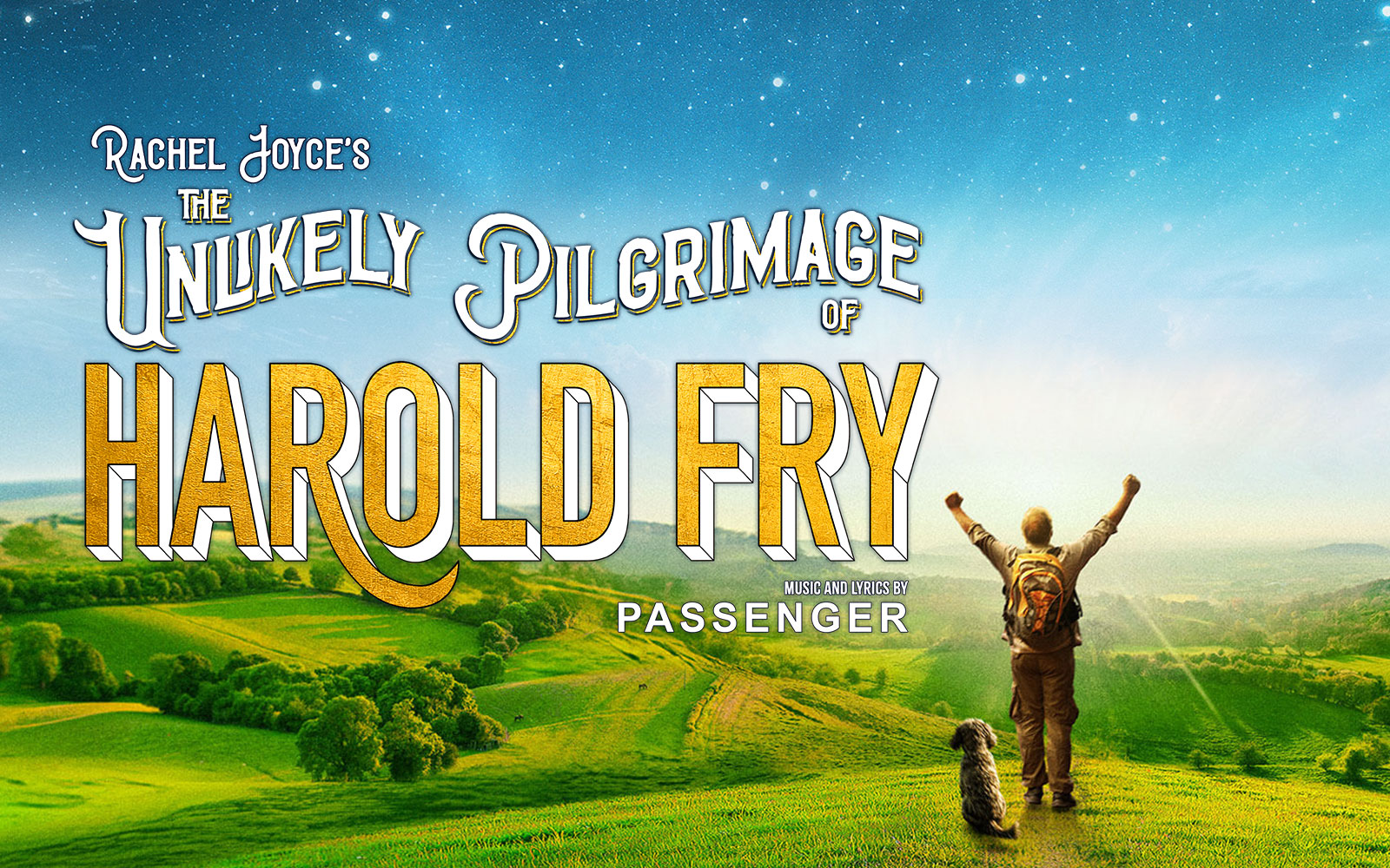 Harold Fry with backpack and dog overlooking green hills under a starry sky, promoting Westend show.