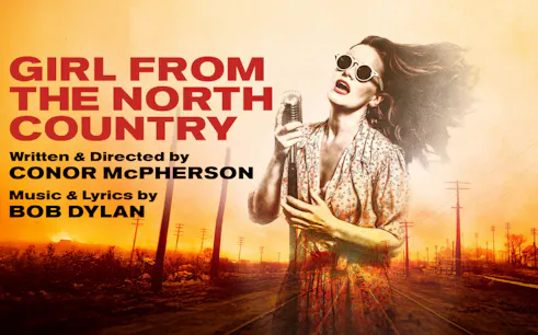 Poster for 'Girl from the North Country' with woman singing into a vintage microphone.