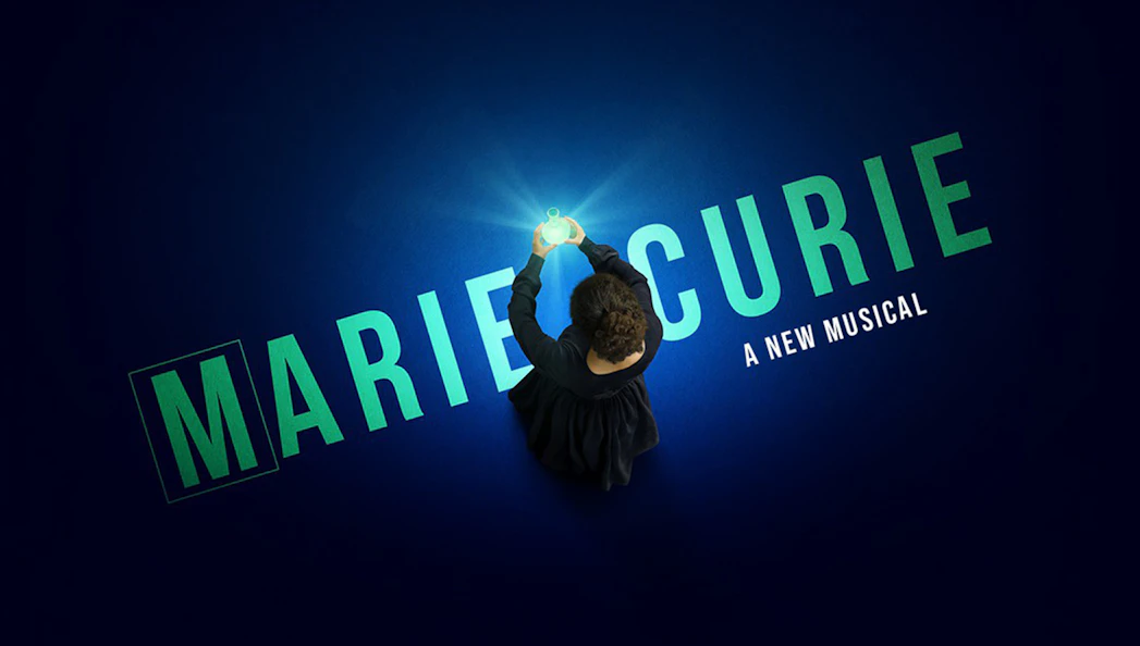 Marie Curie musical poster with woman holding glowing flask