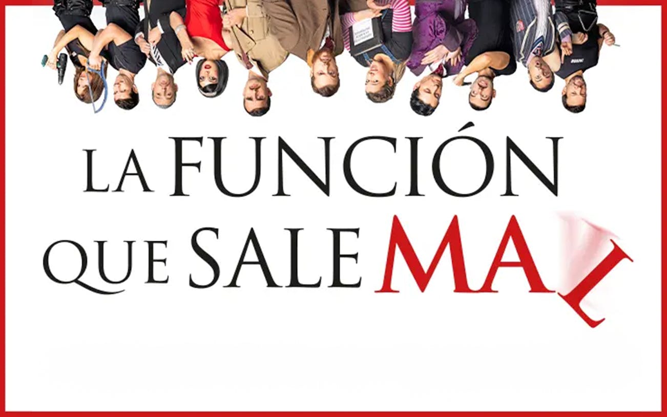 La función que sale mal" poster with cast members above the title.