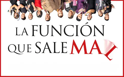 La función que sale mal" poster with cast members above the title.