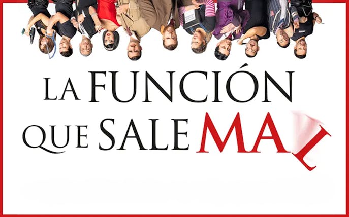 La función que sale mal" poster with cast members above the title.