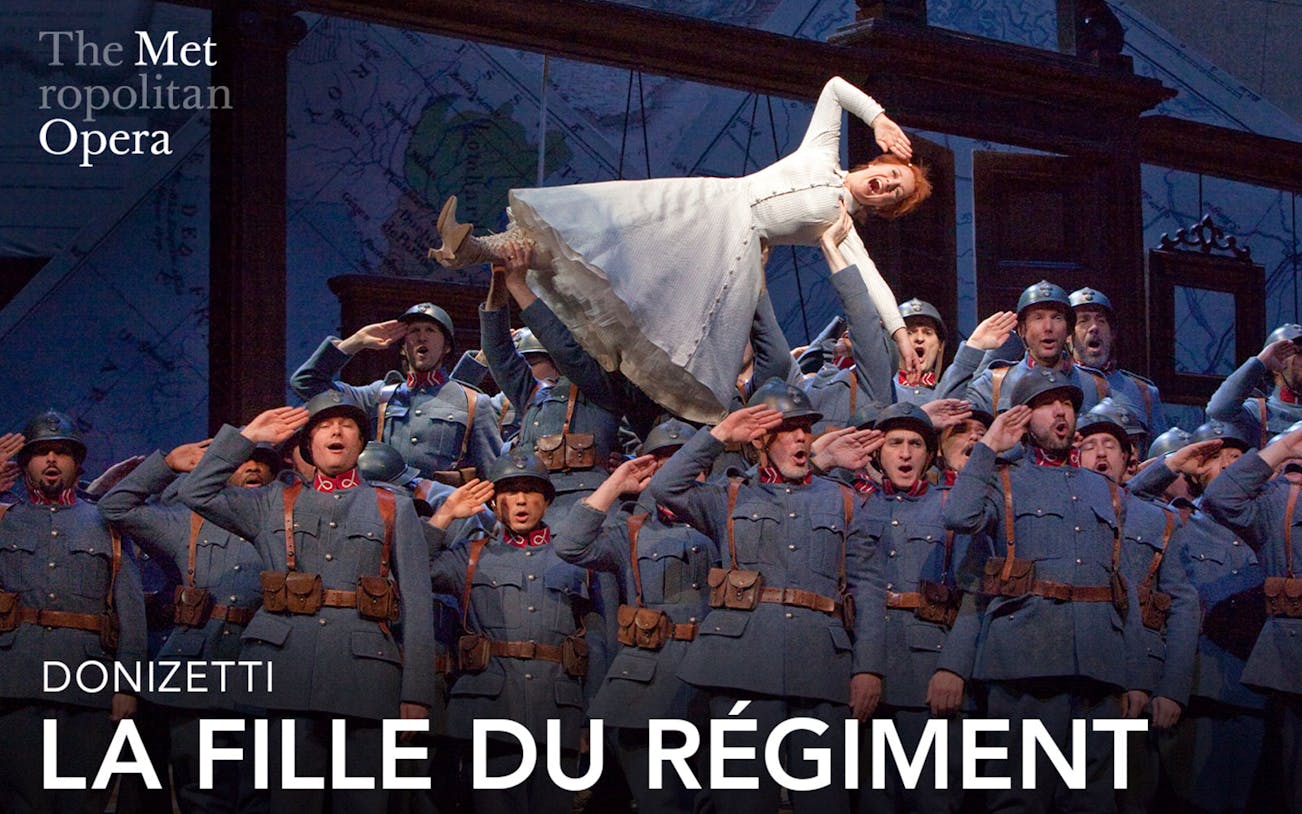 La Fille du Regiment poster with soldiers and woman at Metropolitan Opera