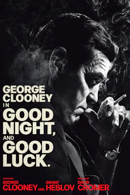 Good Night, and Good Luck Tickets