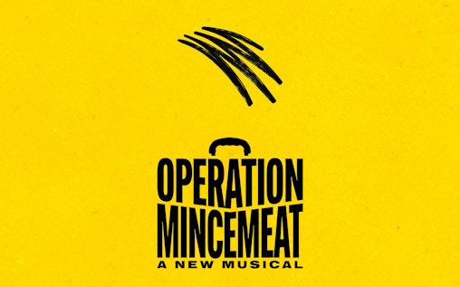 Operation Mincemeat: A New Musical