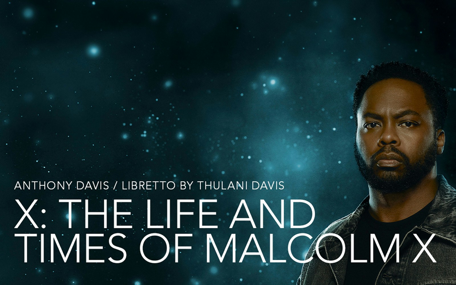 Poster for X: The Life and Times of Malcolm X opera by Anthony Davis and Thulani Davis.