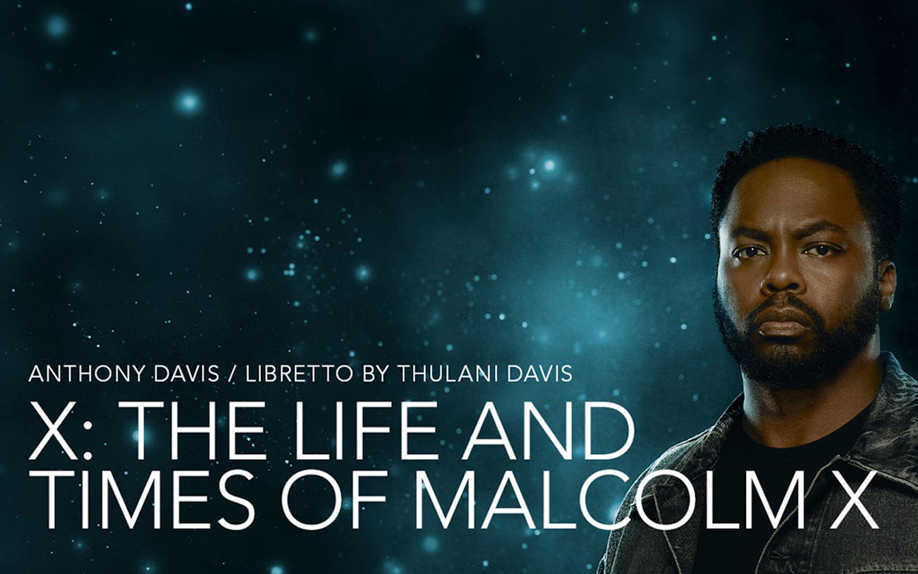 Poster for X: The Life and Times of Malcolm X opera by Anthony Davis and Thulani Davis.