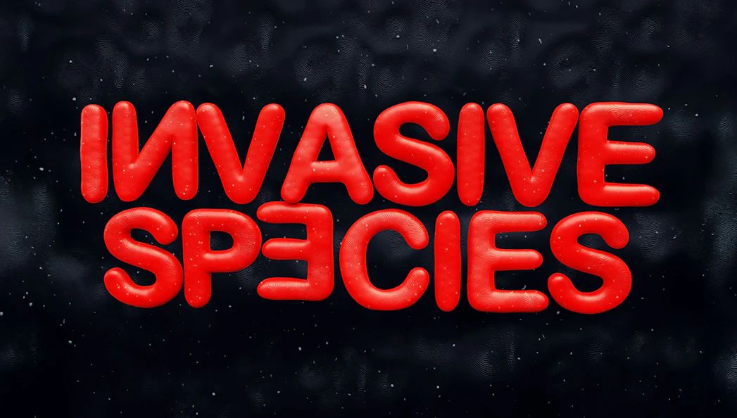 Invasive Species text in bold red on dark background