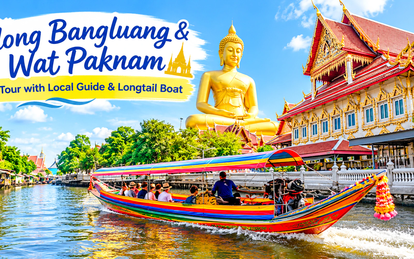 Bangkok Private Longtail Boat Canal Tour with Wat Paknam & Khlong Bang Luang (Product 56883)