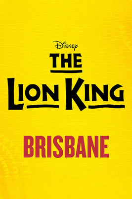 The Lion King show poster, Brisbane.