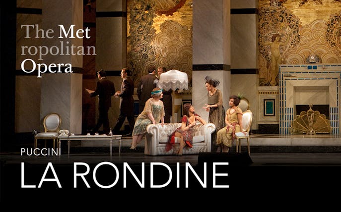 Opera performance of Puccini's La Rondine at the Metropolitan Opera.