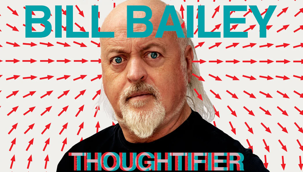 Comedian with arrows background, text "Bill Bailey Thoughtifier".