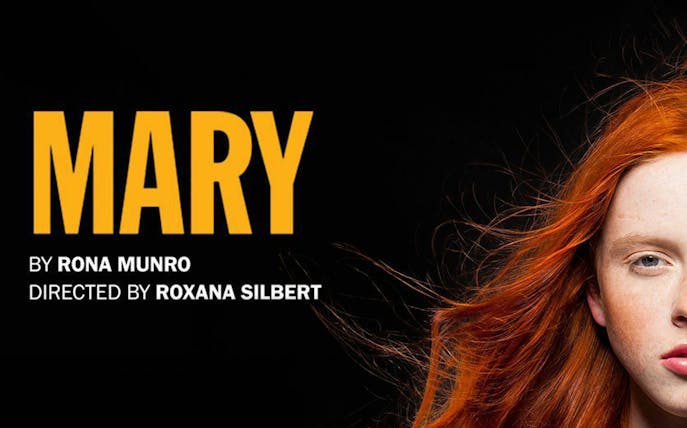 Poster for the play 'Mary' by Rona Munro, directed by Roxana Silbert.