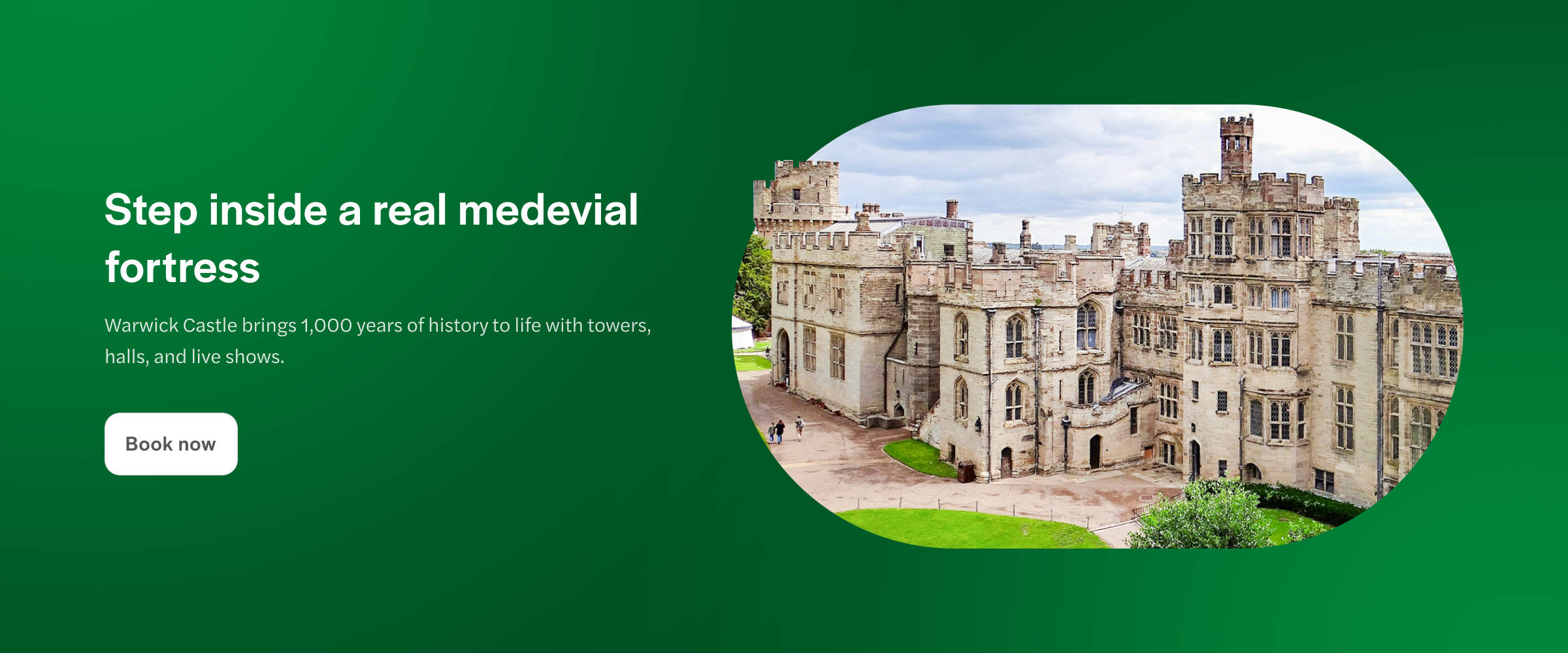 Warwick Castle with historic towers and halls, promotional banner.