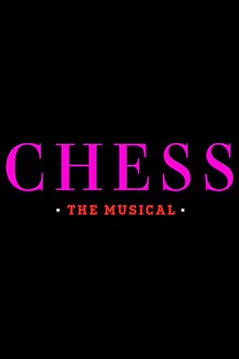 Chess Broadway Show poster with title in bold pink letters.