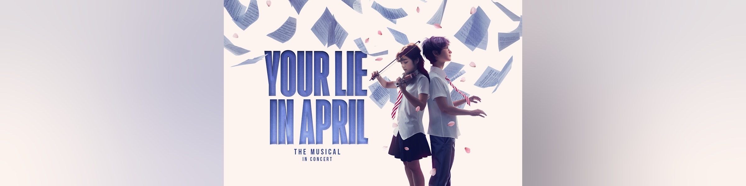Your Lie In April Musical London Your Lie in April Musical Tickets | London Theatre | Theatre Royal