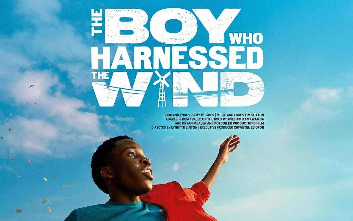 The Boy Who Harnessed the Wind West End show poster with a boy reaching up.